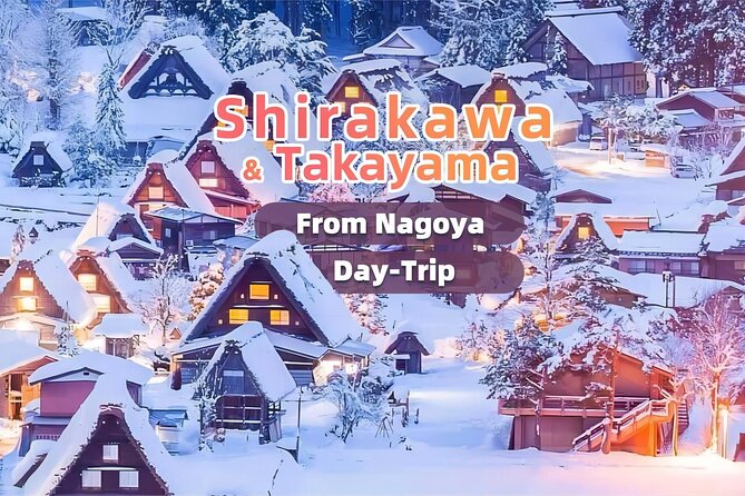 Nagoya to Takayama & Shirakawa World Heritage English Guide - What to Expect in Takayama